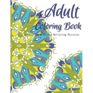 Adult Coloring Book: Coloring Books For Adults: Relaxation & Stress Relieving Patterns