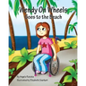 Wendy On Wheels Goes To The Beach