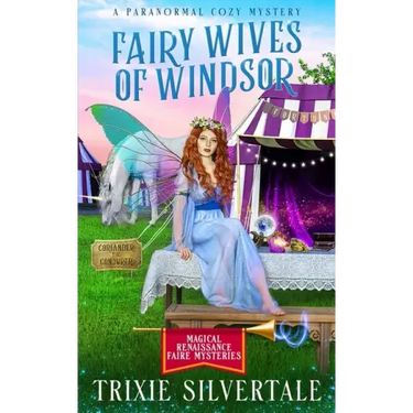 Fairy Wives of Windsor: A Paranormal Cozy Mystery
