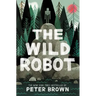 The Wild Robot: Volume 1