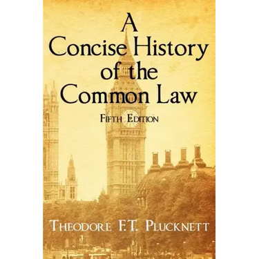 A Concise History of the Common Law. Fifth Edition.