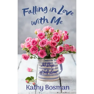 Falling in Love with Me: 30 Days of Self-Love