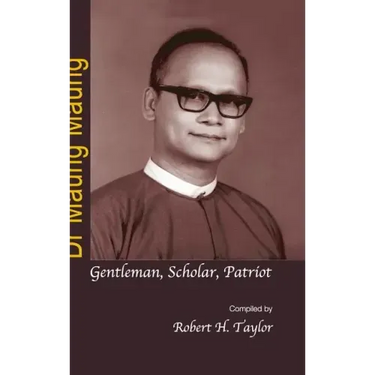 Dr Maung Maung: Gentleman, Scholar, Patriot