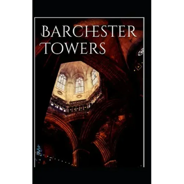 Barchester Towers-Classic Edition(Annotated)
