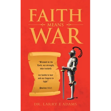 Faith Means War