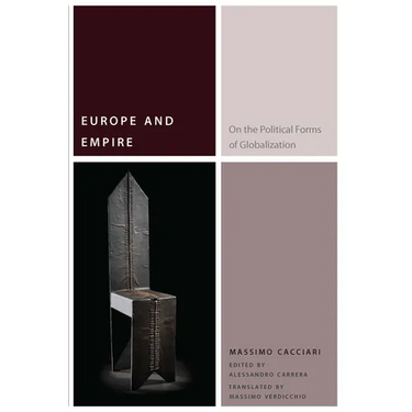 Europe and Empire: On the Political Forms of Globalization