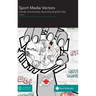 Sport Media Vectors: Gender and Diversity, Reconstructing the Field