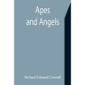Apes and Angels