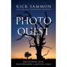 Photo Quest: Discovering Your Photographic & Artistic Voice