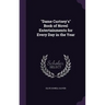 "Dame Curtsey's" Book of Novel Entertainments for Every Day in the Year