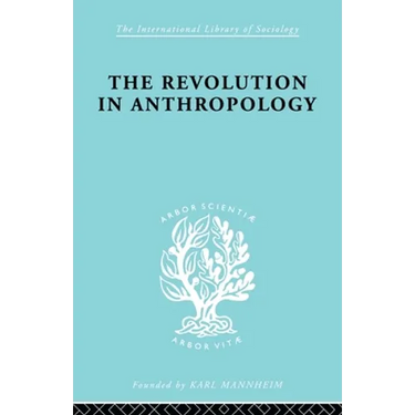 The Revolution in Anthropology Ils 69