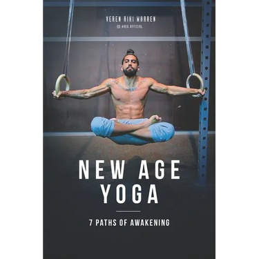 New Age Yoga - 7 Paths of Awakening