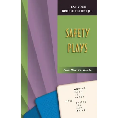 Test Your Bridge Technique: Safety Plays