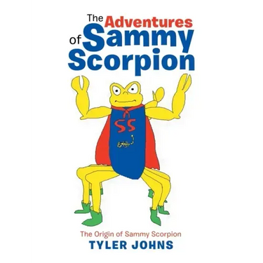 The Adventures of Sammy Scorpion: The Origin of Sammy Scorpion