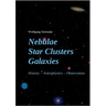 Nebulae Star Clusters Galaxies