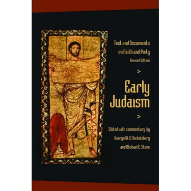Early Judaism: Texts and Documents on Faith and Piety, Revised Edition