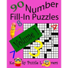 Number Fill-In Puzzles, Volume 1, 90 Puzzles