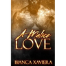 A Malice Love
