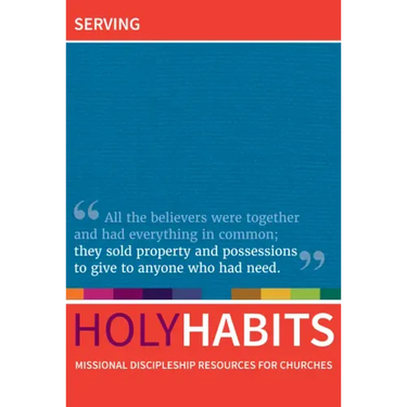 Holy Habits: Serving