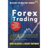 Mystery to Mastery Series: Forex Trading