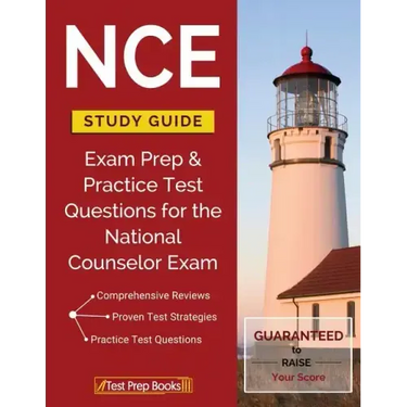 NCE Study Guide: Exam Prep & Practice Test Questions for the National Counselor Exam
