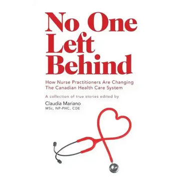 No One Left Behind: How Nurse Practitioners Are Changing The Canadian Health Care System