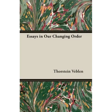 Essays in Our Changing Order