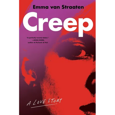 Creep: A Love Story