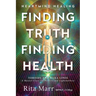 Finding Truth, Finding Health: Toroids and Hara Lines - A Master Class for Healers and Lightworkers