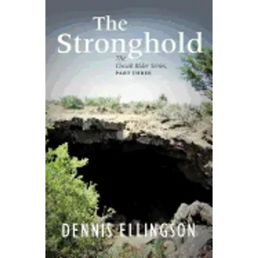 The Stronghold: The Circuit Rider Series, Part Three