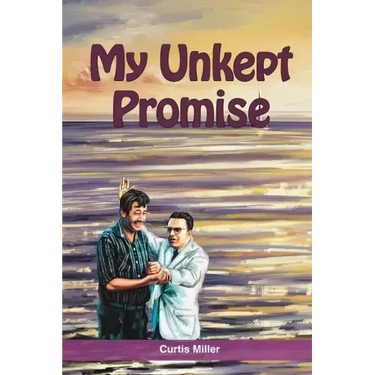 My Unkept Promise