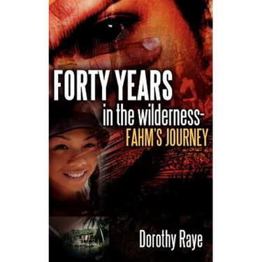 Forty Years in the Wilderness-Fahm's Journey