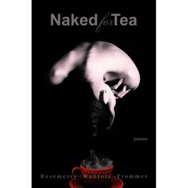 Naked for Tea: Poems