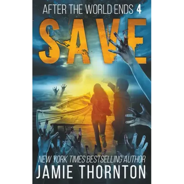 After the World Ends: Save (Book 4)