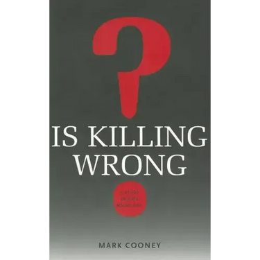 Is Killing Wrong?: A Study in Pure Sociology