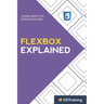 Flexbox Explained: Your Step-by-Step Guide to Flexbox