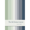 The Life Science Lawyer