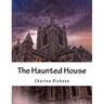 The Haunted House