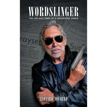 Wordslinger: The Life and Times of a Newspaper Junkie