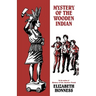 Mystery of the Wooden Indian