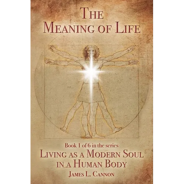 The Meaning of Life: Purpose and Mission of the Human Soul
