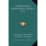 10,000 Famous Freemasons from A to J