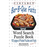 Circle It, Bar-B-Que / Barbecue / Barbeque Facts, Word Search, Puzzle Book