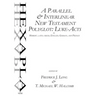 A Parallel & Interlinear New Testament Polyglot: Luke-Acts in Hebrew, Latin, Greek, English, German, and French
