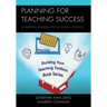 Planning for Teaching Success: 30 Practical Strategies for All School Contexts
