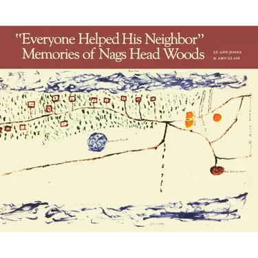 Everyone Helped His Neighbor: Memories of Nags Head Woods