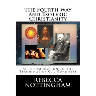 The Fourth Way and Esoteric Christianity