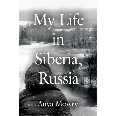 My Life in Siberia, Russia