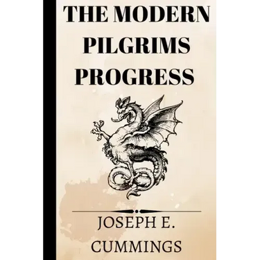 The Modern Pilgrims Progress