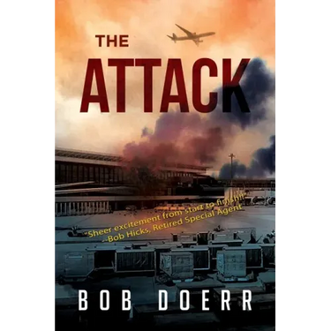 The Attack: (A Clint Smith Thriller Book 1)